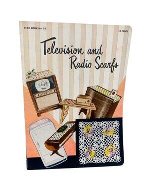 Star Book No. 78 Television & Radio Scarfs Crochet Pattern Booklet 1950s Vintage